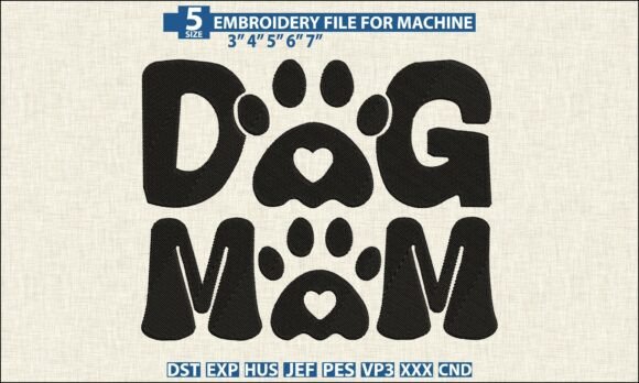 Download Dog Mom Pattern DST PES Embroidery File - Pattern Collection
