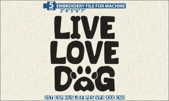 Download Live Love Dog Pattern DST PES Embroidery - Pattern Collection